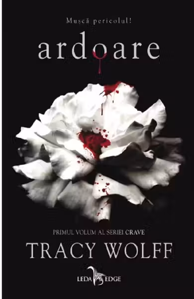 Ardoare (primul volum al seriei Crave)