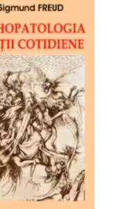 Psihopatologia vietii cotidiene