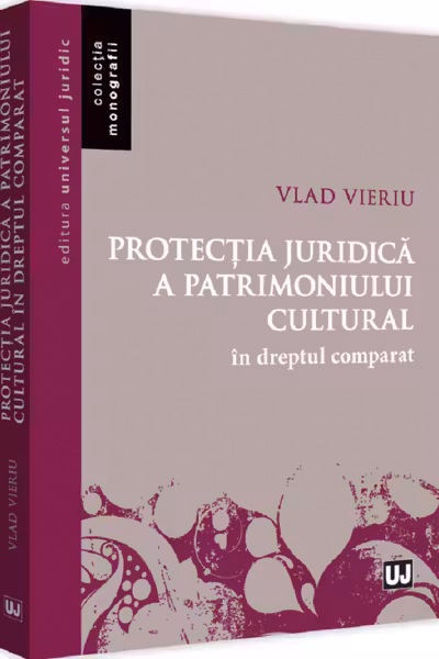 Protecția juridică a patrimoniului cultural în dreptul comparativ