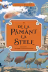 De la Pamant la stele