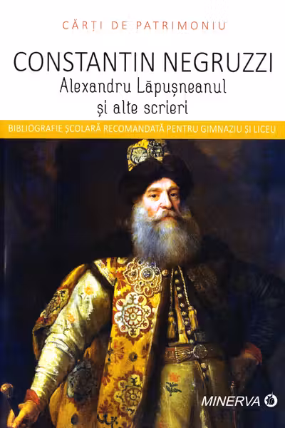 Alexandru Lapusneanul si alte scrieri