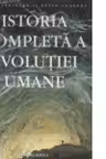 Istoria completa a evolutiei umane