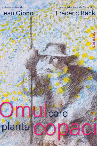 Omul care planta copaci