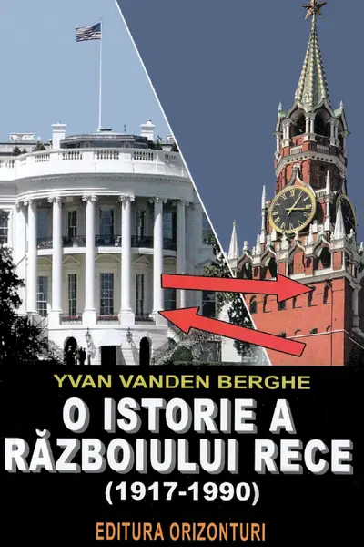 O istorie a războiului rece (1917-1990)