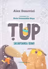 Tup salvatoarea iernii