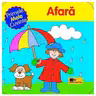 Primele mele cuvinte. Afara
