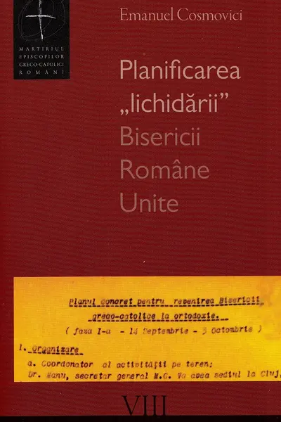 Planificarea lichidării Bisericii Române Unite