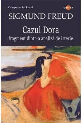 Cazul Dora. Fragment dintr-o analiza de isterie