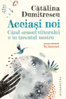 Aceiasi noi