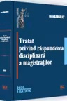 Tratat privind răspunderea disciplinară a magistraților