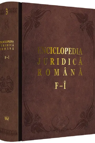 Enciclopedia Juridică Română Vol.3 - F-I