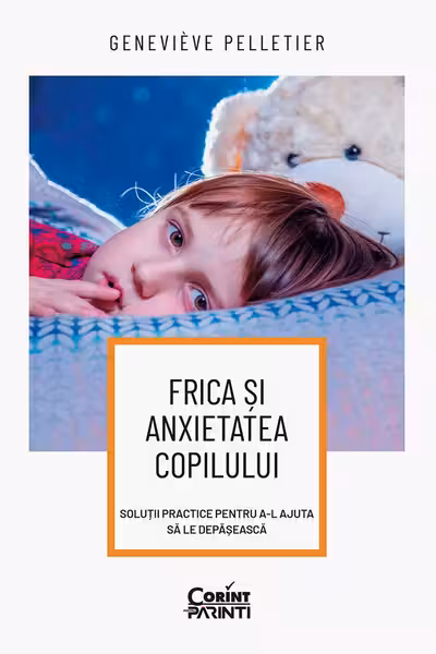 Frica si anxietatea copilului
