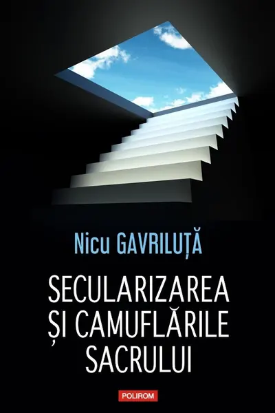 Secularizarea si camuflarile sacrului
