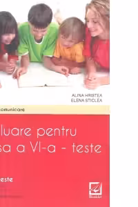 Limba si comunicare. Evaluare pentru clasa a VI-a, teste