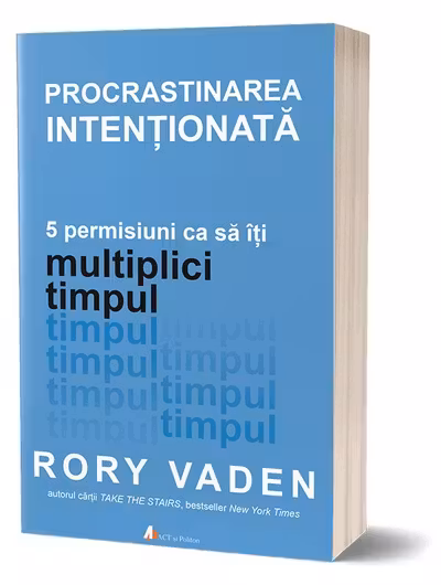Procrastinarea intentionata