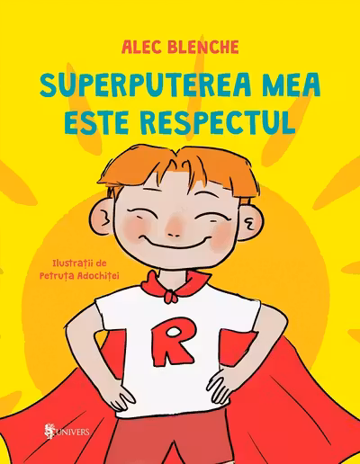 Superputerea mea este respectul