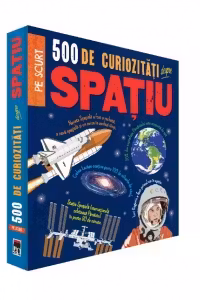 500 de curiozitati despre spatiu