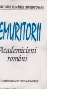 Nemuritorii academicieni romani