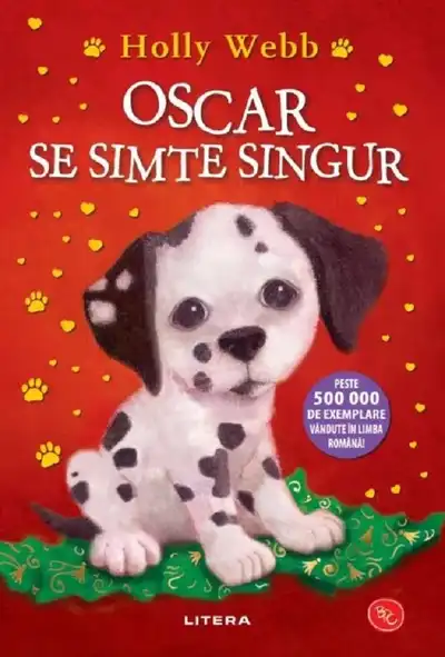 Biblioteca pentru copii. OSCAR SE SIMTE SINGUR. editie noua