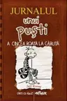 Jurnalul unui pusti. Vol. 7 A cincea roata la caruta