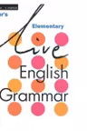 Live English Grammar Teacher's Book Elementary level - H. Q Mitchell