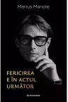Fericirea e in actul urmator