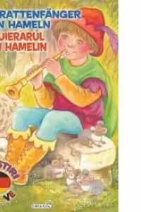 Povesti bilingve, limba germana - Fluierarul din Hamelin (Der Rattenfanger von Hameln)