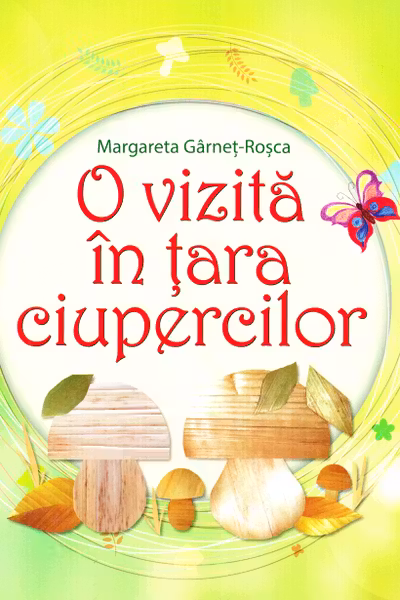 O vizita in tara ciupercilor
