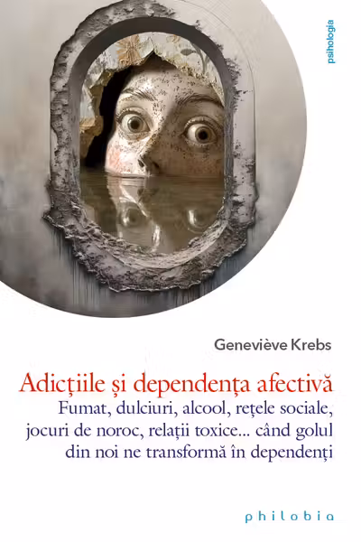 Adictiile si dependenta afectiva