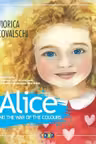 Alice and the war of the colours