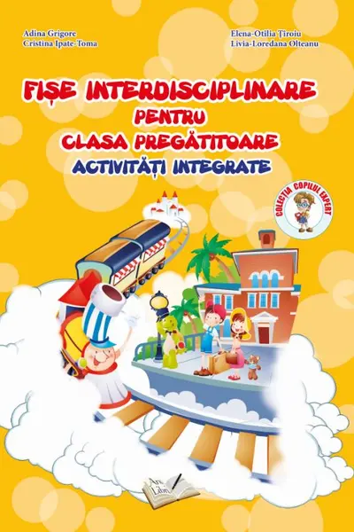 Fise interdisciplinare pentru clasa pregatitoare activitati integrate