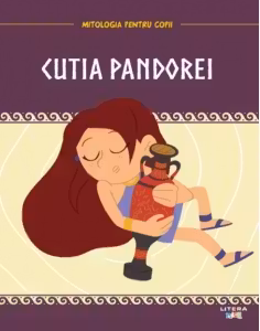 MITOLOGIA. Cutia Pandorei