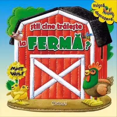 Stii cine traieste la ferma?