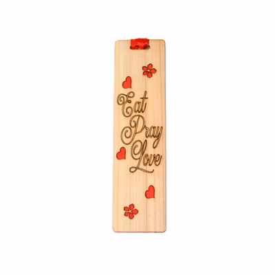 Semn de carte din lemn cu mesaj: eat pray love