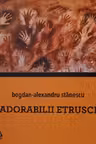 Adorabilii etrusci