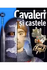 Cavaleri si castele