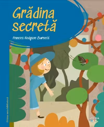 Prima mea biblioteca. Gradina secreta