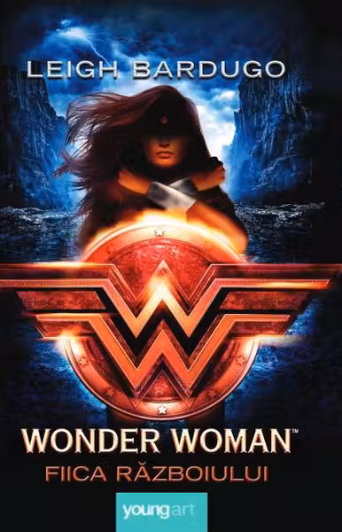 Wonder Woman. Fiica Razboiului