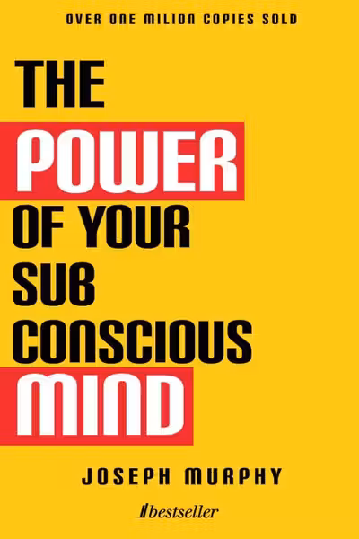 The Power of Your Subconcious Mind