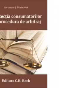 Protectia consumatorilor in procedura de arbitraj