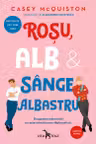 Rosu alb si sange albastru