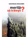 Merită să trăiești?