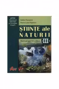 Stiinte ale naturii. Manual pentru clasa a III-a