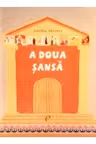 A doua sansa