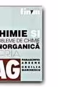 CHIMIE SI PROBLEME DE CHIMIE ANORGANICA