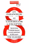 Cele 8 paradoxuri ale liderilor de exceptie
