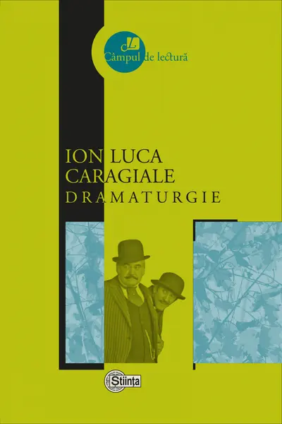 Ion Luca Caragiale - Dramaturgie