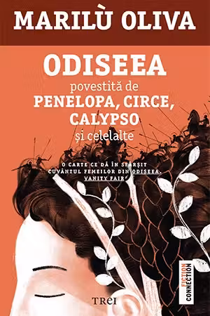 Odiseea povestita de Penelopa, Circe, Calypso si celelalte