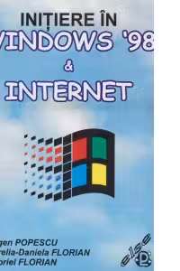 Initiere in Windows 98 si Internet