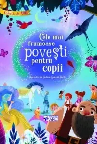 Cele mai frumoase povesti pentru copii